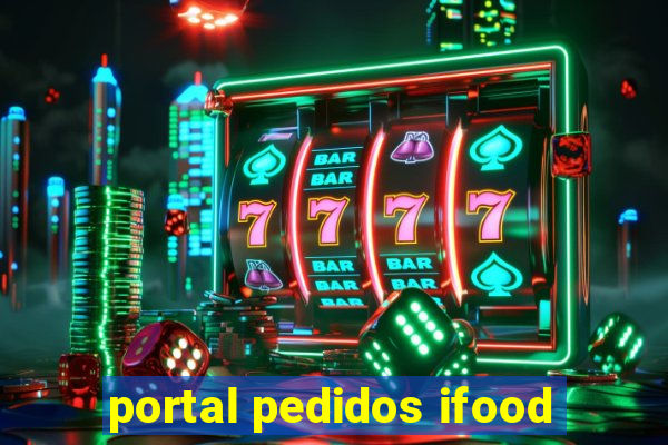 portal pedidos ifood